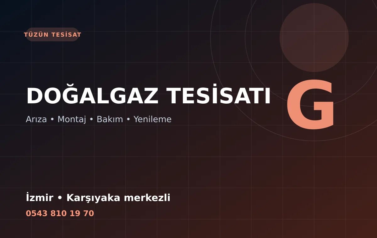 Kış Öncesi Doğalgaz ve Isıtma Tesisatında Kontrol Edilecekler